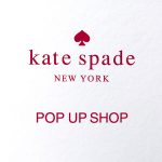 kate spade new york　POP UP SHOP